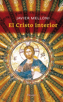 Cristo Interior, El [Spanish] 8425427010 Book Cover