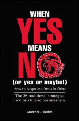 When Yes Means No! (or Yes or Maybe): How to Ne... 0804833877 Book Cover