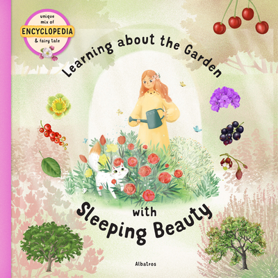 Learning about the Garden with Sleeping Beauty 8000059398 Book Cover