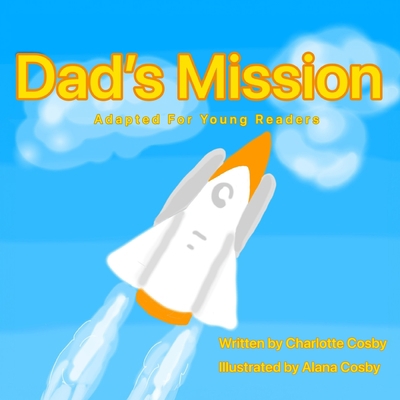 Dad's Mission 1087906601 Book Cover