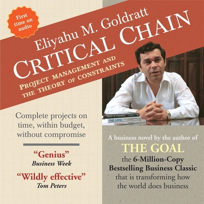 Critical Chain: Project Management and the Theo... 1665157542 Book Cover