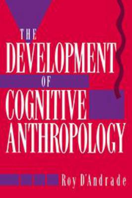 The Development of Cognitive Anthropology 1139166646 Book Cover