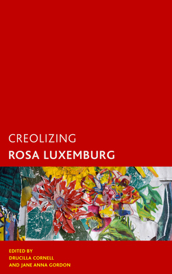 Creolizing Rosa Luxemburg 1786614421 Book Cover