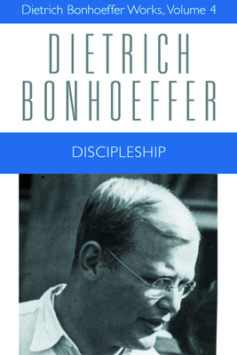 Discipleship: Dietrich Bonhoeffer Works, Volume 4 B006J78UAA Book Cover