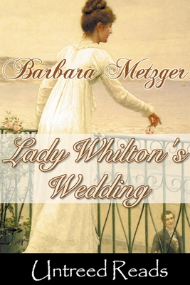 Lady Whilton's Wedding B0BS8M89BF Book Cover