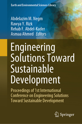 Engineering Solutions Toward Sustainable Develo... 3031464907 Book Cover