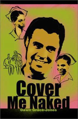 Cover Me Naked 059517597X Book Cover