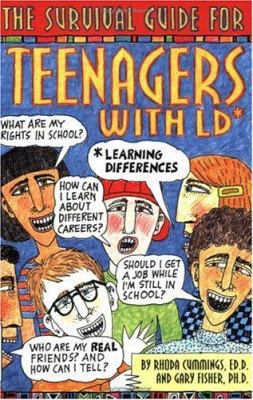 The Survival Guide for Teenagers with LD: Learn... 0915793512 Book Cover