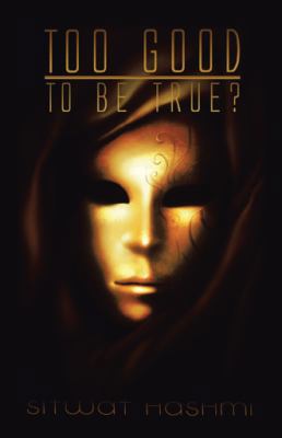 Too Good to Be True? 1482897083 Book Cover