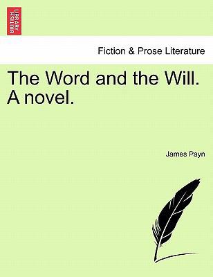 The Word and the Will. a Novel. Vol. II 1240902026 Book Cover