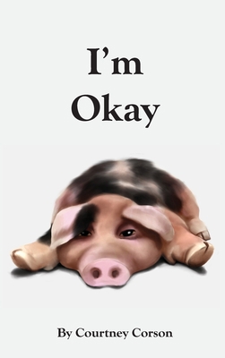 I'm Okay B0CJCX6KHK Book Cover