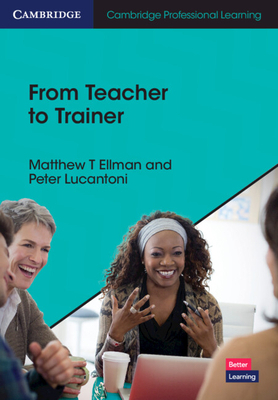 From Teacher to Trainer 1108827071 Book Cover