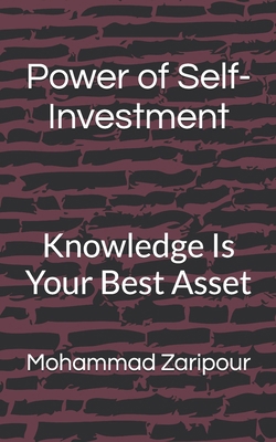 Power of Self-Investment: Knowledge Is Your Bes...            Book Cover