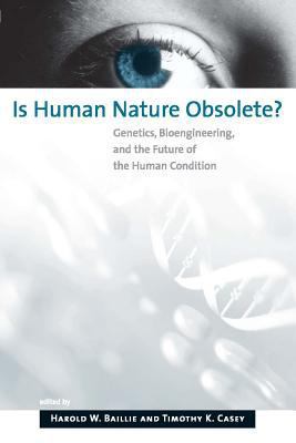 Is Human Nature Obsolete?: Genetics, Bioenginee... 0262524287 Book Cover