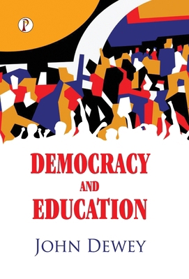 Democracy And Education 9355460740 Book Cover