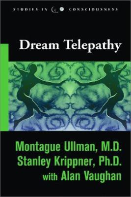 Dream Telepathy: Experiments in Nocturnal Extra... 1571743219 Book Cover
