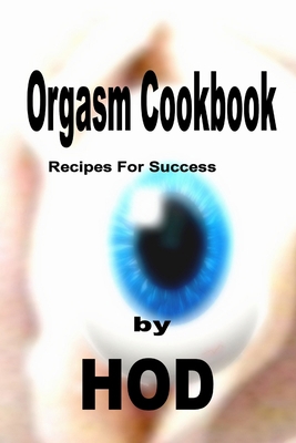 Orgasm Cookbok 1105281124 Book Cover