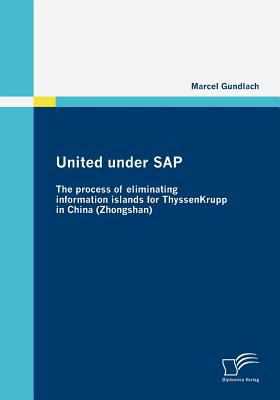 United under SAP: The process of eliminating in... 3836678683 Book Cover