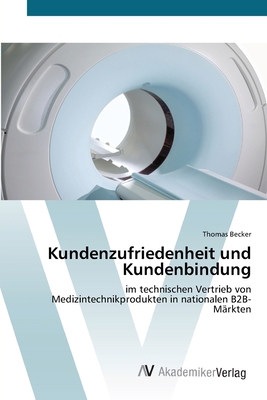 Kundenzufriedenheit und Kundenbindung [German] 3639632206 Book Cover