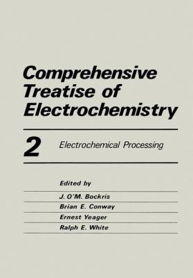 Comprehensive Treatise of Electrochemistry: Ele... 0306405032 Book Cover