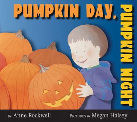 Pumpkin Day, Pumpkin Night B008KWUKXC Book Cover