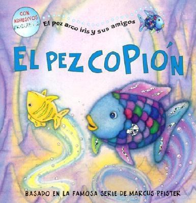 El Pez Copion [With Stickers] [Spanish] 159014029X Book Cover