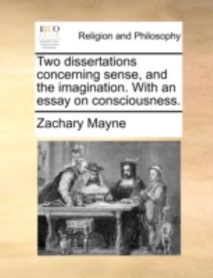 Two Dissertations Concerning Sense, and the Ima... 1140739050 Book Cover