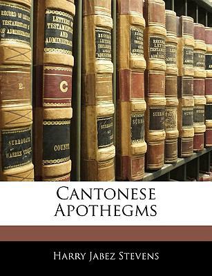 Cantonese Apothegms 1145037402 Book Cover