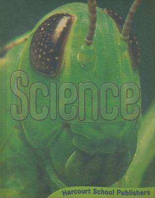 Harcourt Science: Student Edition Grade 6 2008 0153665211 Book Cover