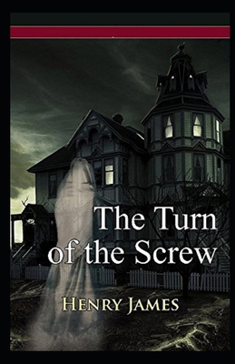 Paperback The Turn of the Screw Illustrated Book
