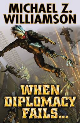 When Diplomacy Fails... 145163790X Book Cover