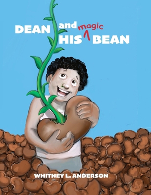 Dean and His Magic Bean 1957822384 Book Cover