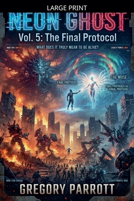 The Final Protocol (Neon Ghost) [Large Print] B0HP5QVJZ4 Book Cover