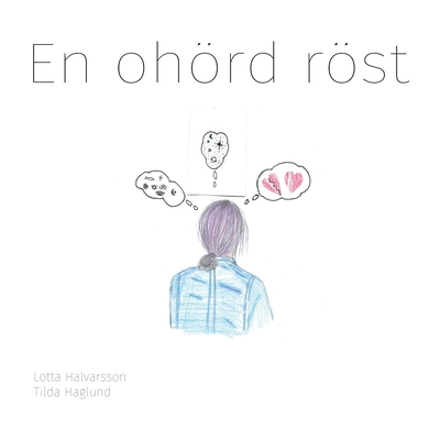 En ohörd röst [Swedish] 9175691051 Book Cover