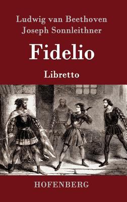 Fidelio: Oper in zwei Aufzügen Libretto [German] 3843062757 Book Cover