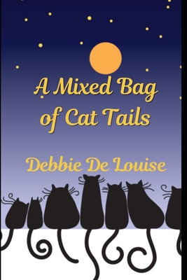 A Mixed Bag of Cat Tails B0D73KLFPJ Book Cover