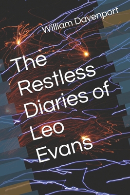 The Restless Diaries of Leo Evans B0DSPSS5Y2 Book Cover