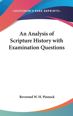 An Analysis of Scripture History with Examinati... 0548034273 Book Cover