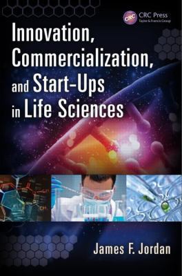 Innovation, Commercialization, and Start-Ups in... 1482210126 Book Cover