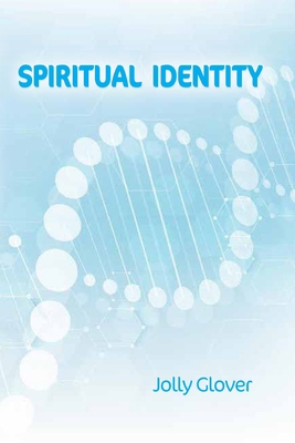 Spiritual Identity B0C9SHLVW8 Book Cover