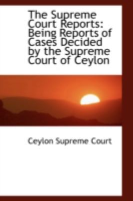 The Supreme Court Reports: Being Reports of Cas... 0559214871 Book Cover