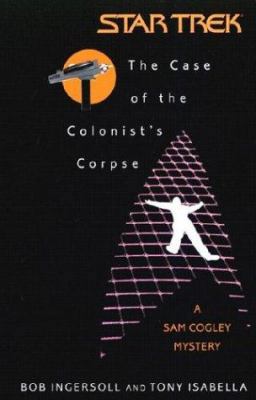 The Case of the Colonist's Corpse 0743464974 Book Cover