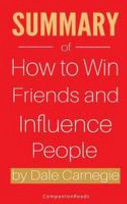 Paperback Summary of How to Win Friends and Influence People by Dale Carnegie Book