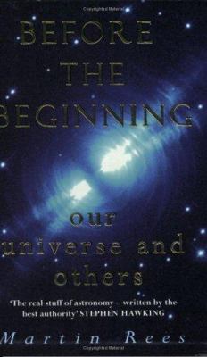 Before the Beginning : Our Universe and Others 074323099X Book Cover