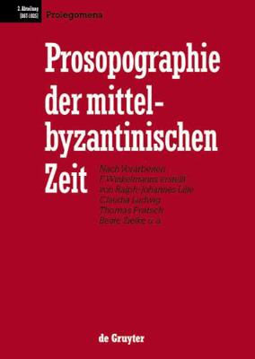 Prosopographie Der Mittelbyzantinischen Zeit: Z... [German] 3110166712 Book Cover