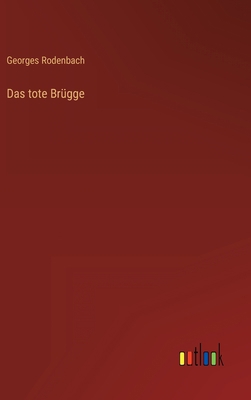 Das tote Brügge [German] 3368270710 Book Cover