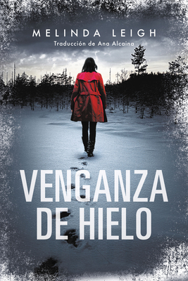 Venganza de Hielo [Spanish] 2496708548 Book Cover
