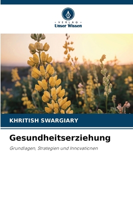 Gesundheitserziehung [German] 6208114640 Book Cover