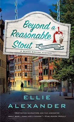 Beyond a Reasonable Stout: A Sloan Krause Mystery 1250766109 Book Cover