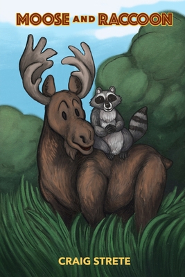 Moose and Raccoon            Book Cover